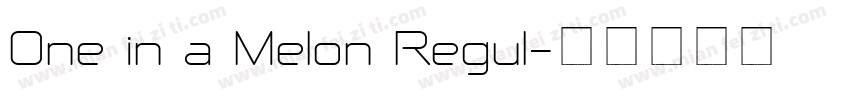 One in a Melon Regul字体转换